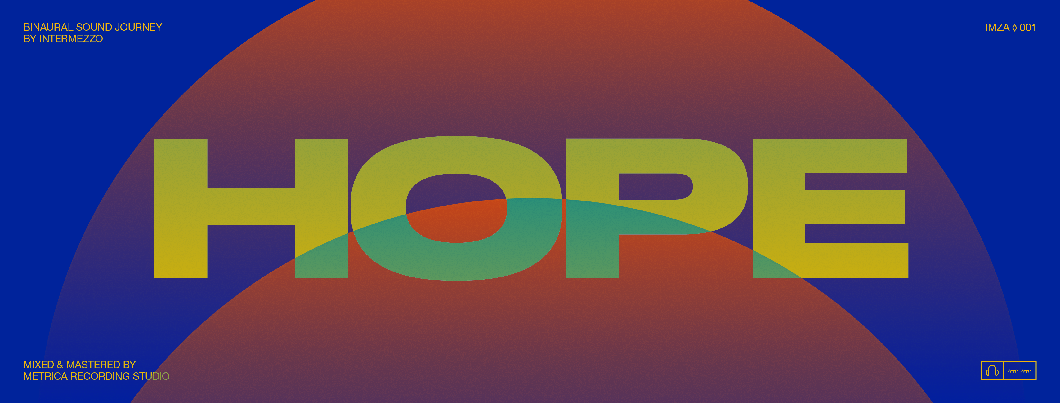 INTERMEZZO presenta “HOPE” en formato binaural