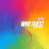 WHO GUEST